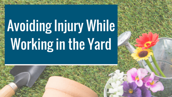 avoiding injury while working in the yard