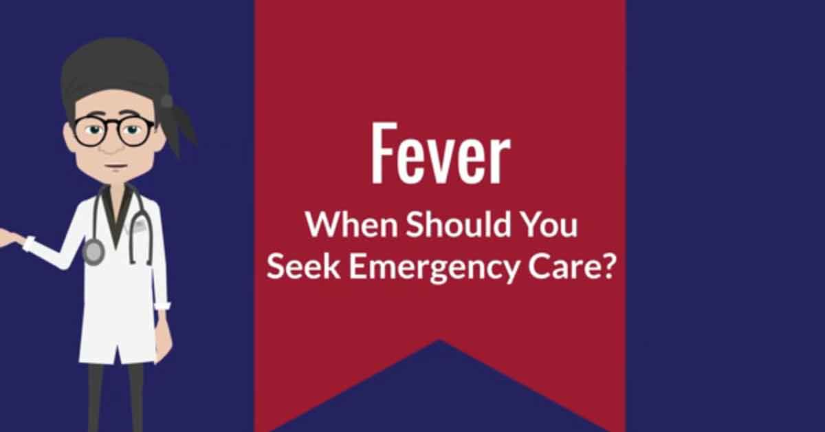 Fever - When Should I Go To The ER?