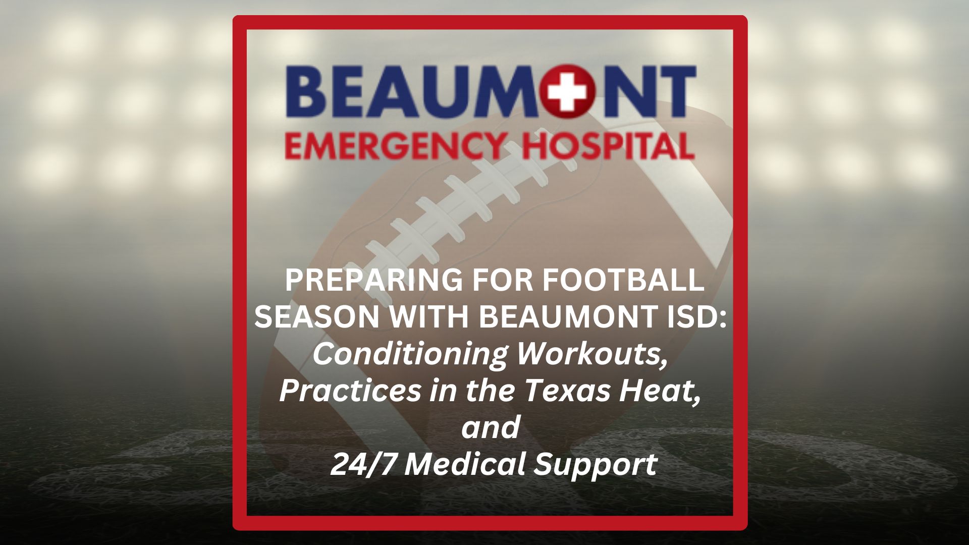 Preparing for Football Season with Beaumont ISD