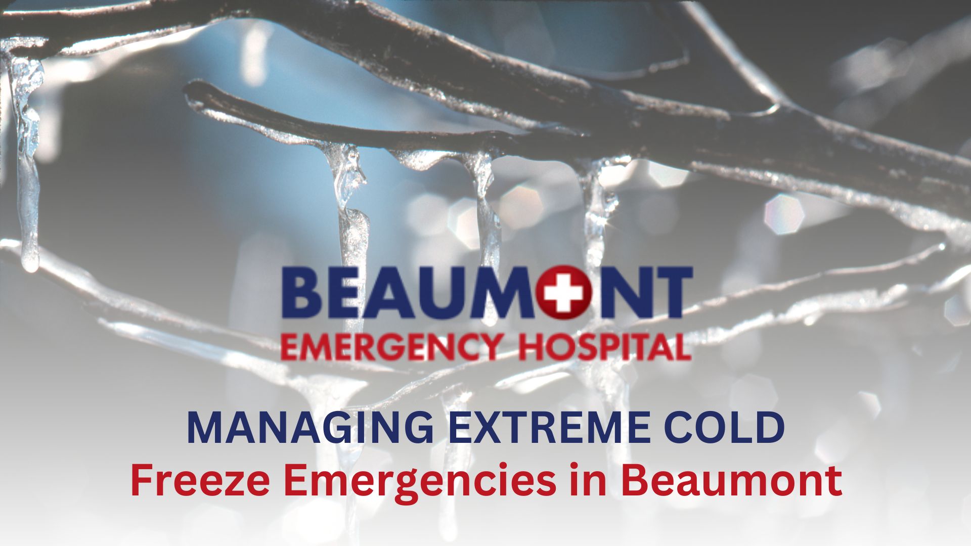 Managing Extreme Cold Temperatures in Beaumont, TX